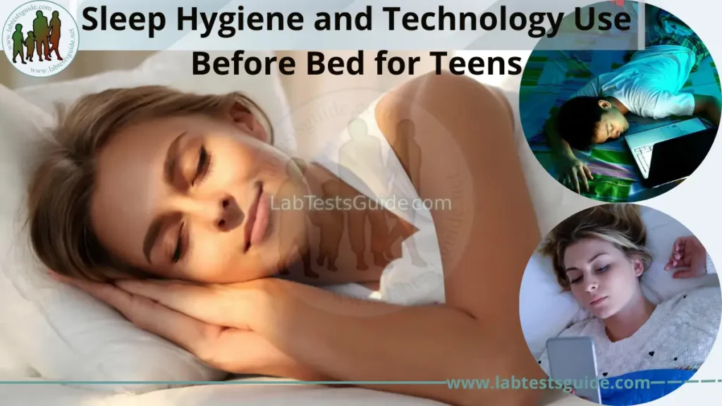 Sleep Hygiene and Technology Use Before Bed for Teens