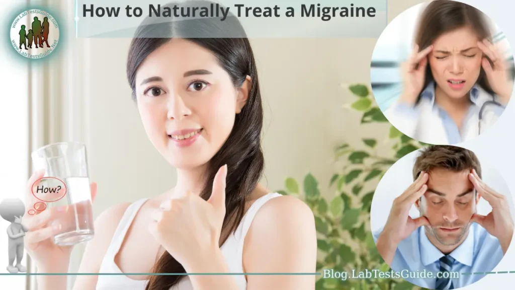 How to Naturally Treat Migraine