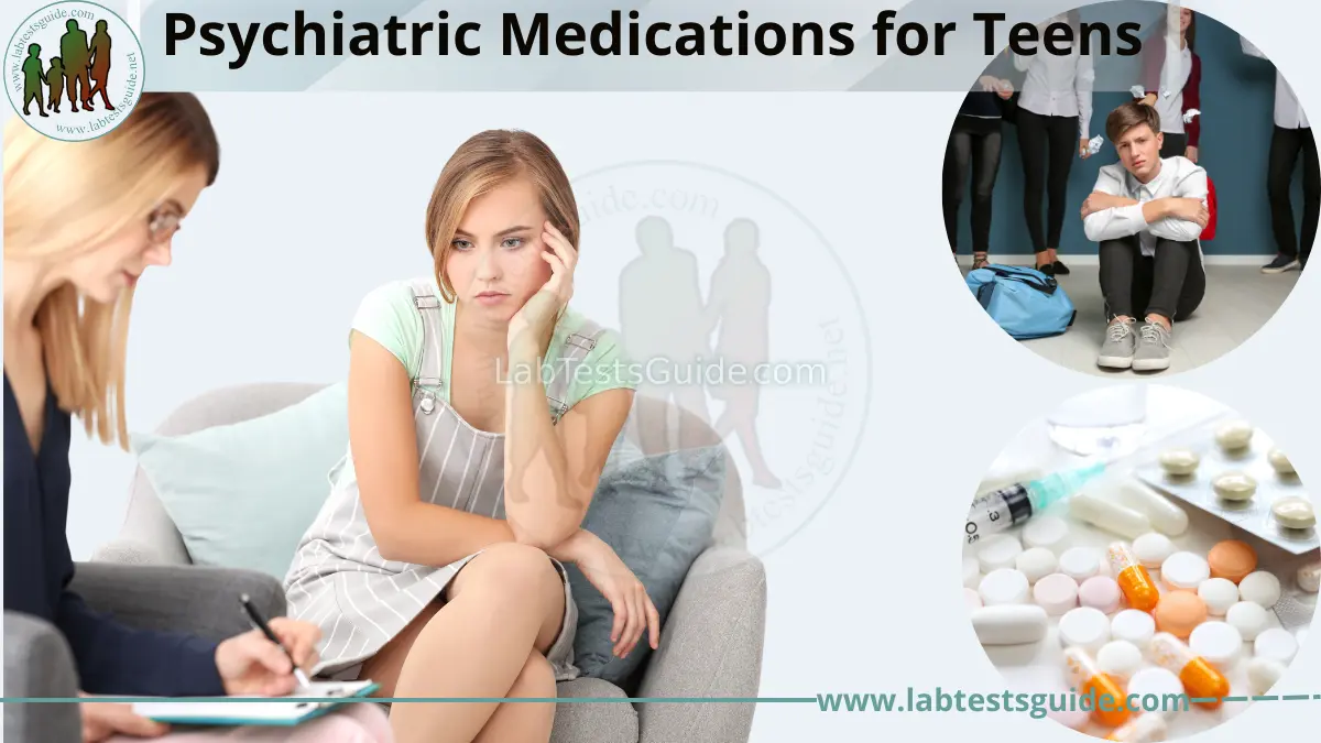 Psychiatric Medications for Teens