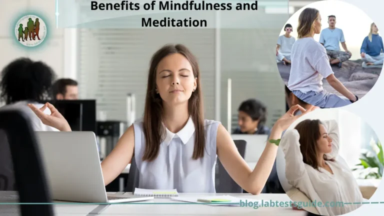 Benefits of Mindfulness and Meditation