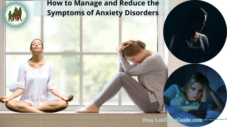 How to Manage and Reduce the Symptoms of Anxiety Disorders