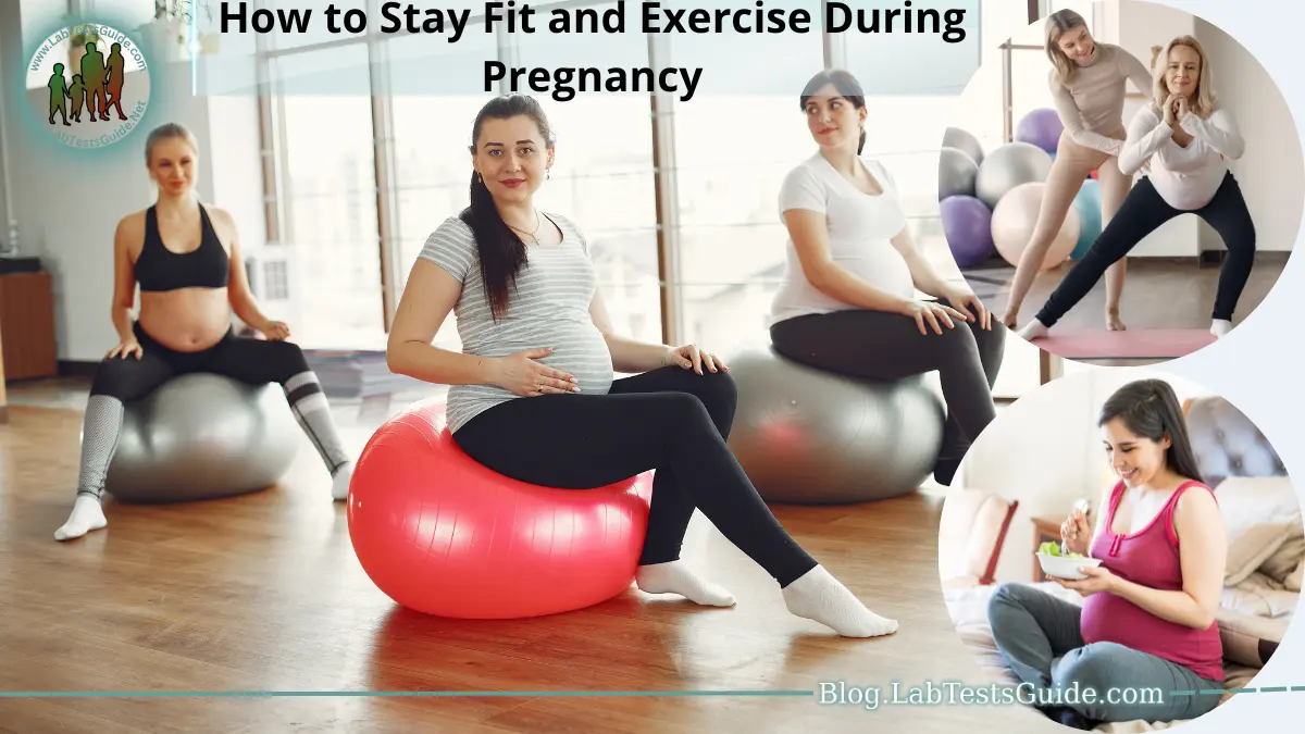 How To Stay Fit And Exercise During Pregnancy Lab Tests Guide Blog