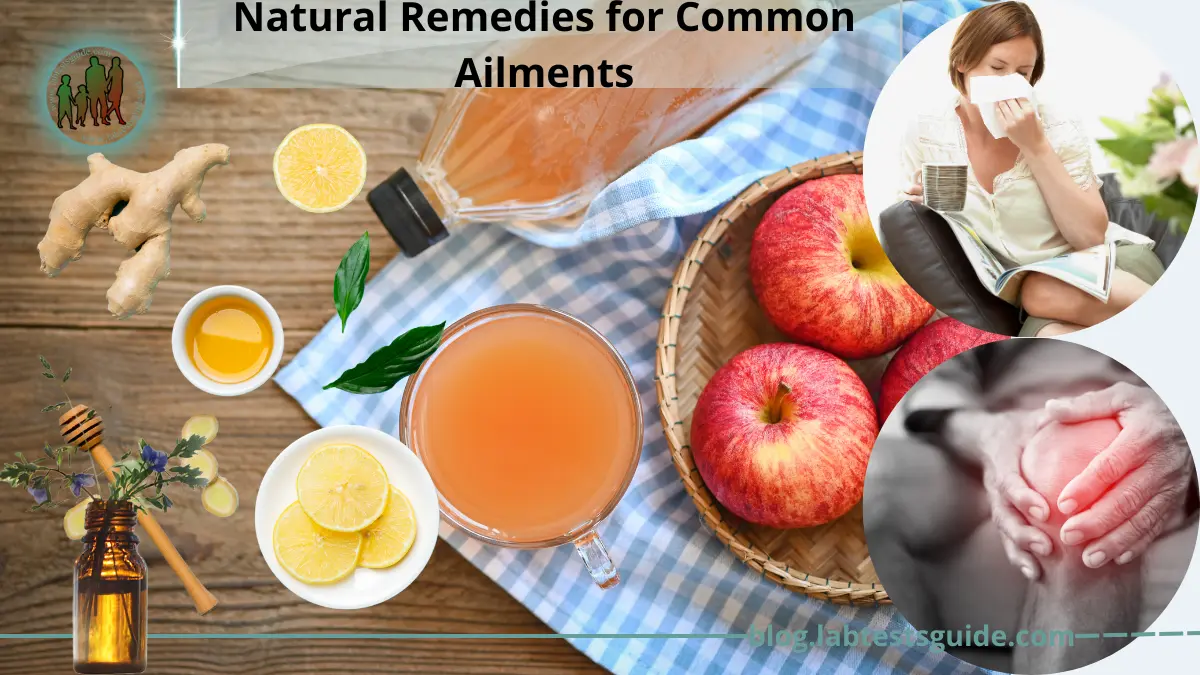 Natural Remedies For Common Ailments - Lab Tests Guide Blog