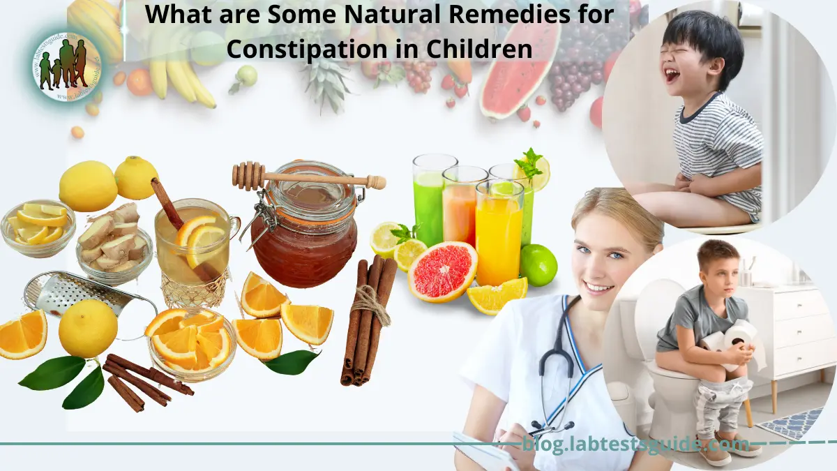 What are Some Natural Remedies for Constipation in Children Lab Tests