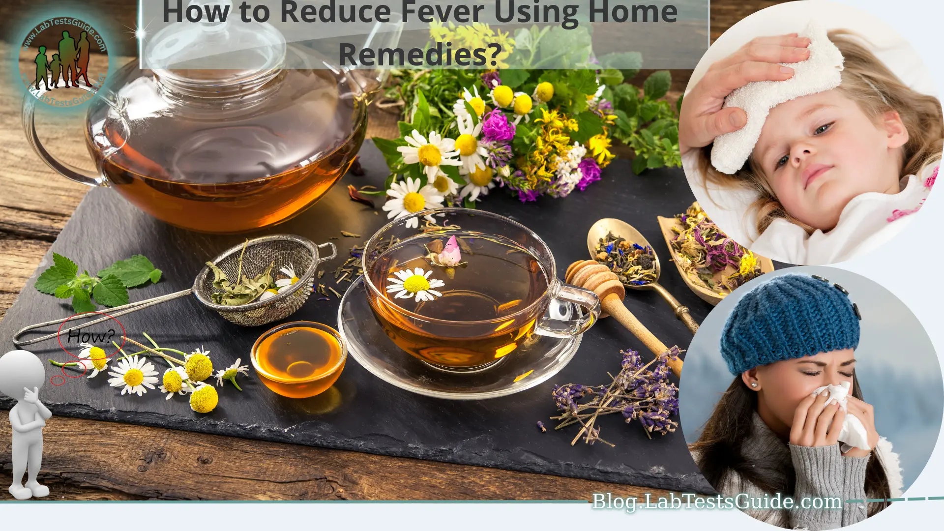 How To Reduce Fever Using Home Remedies? - Lab Tests Guide Blog