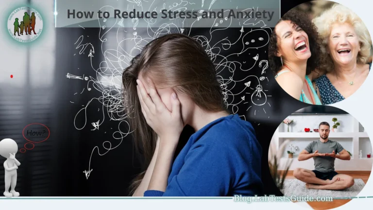 How to Reduce Stress and Anxiety