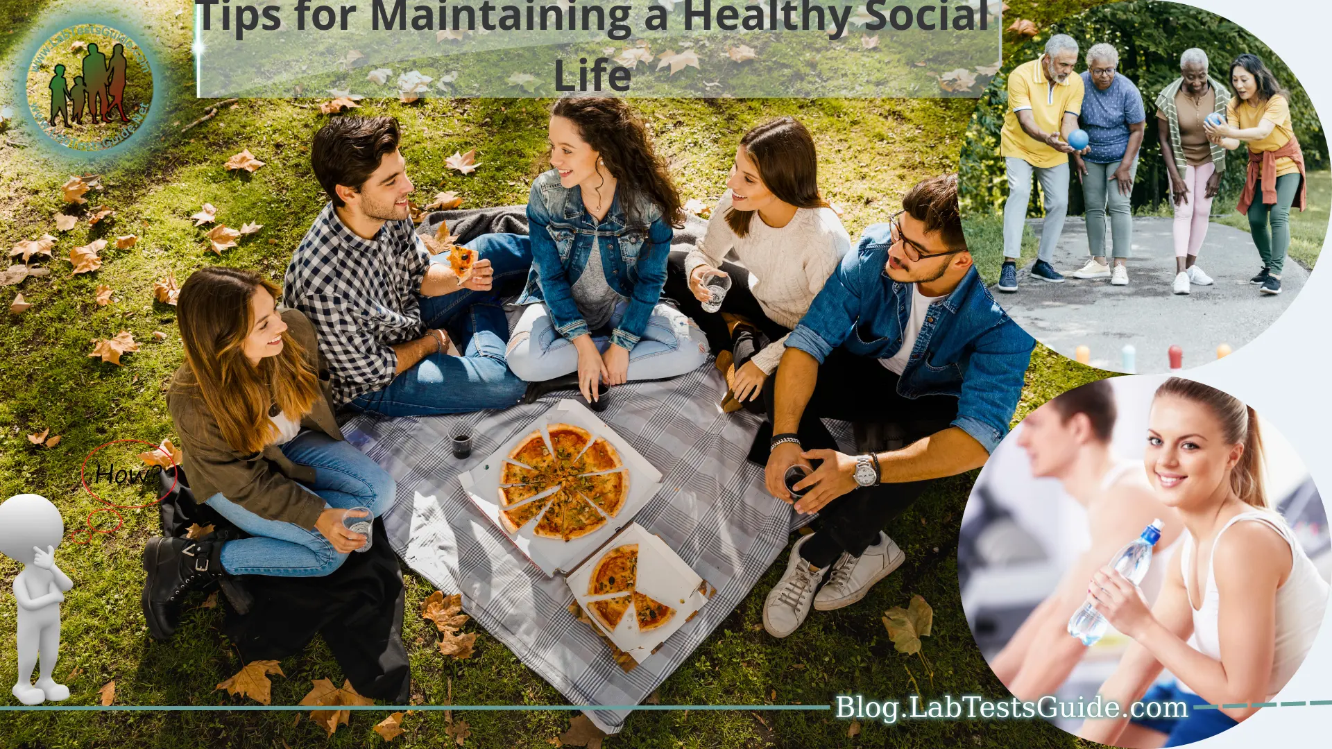 Tips for Maintaining a Healthy Social Life