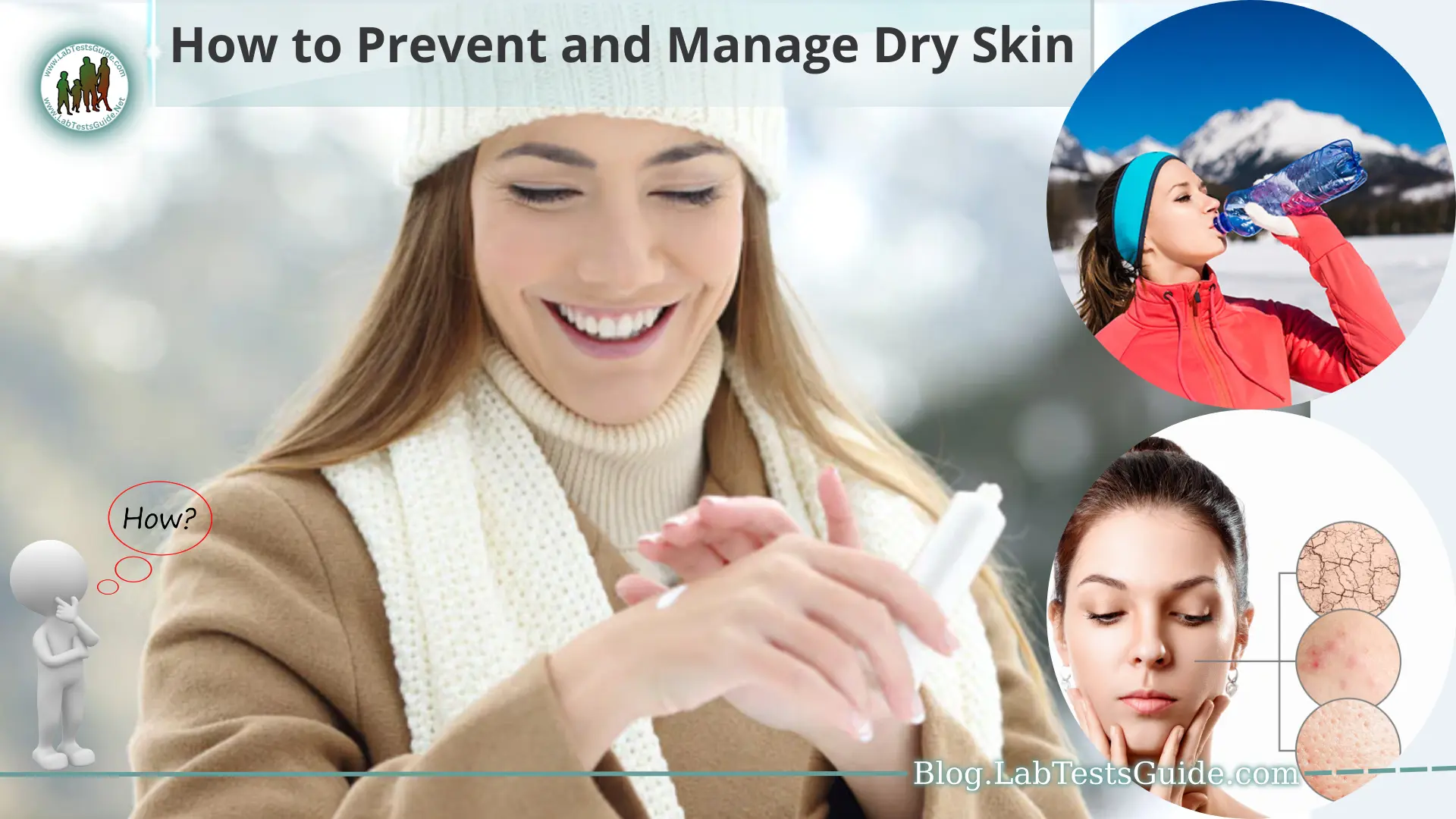 How To Prevent And Manage Dry Skin Lab Tests Guide Blog